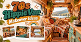 70s Retro Van Makeover Ideas